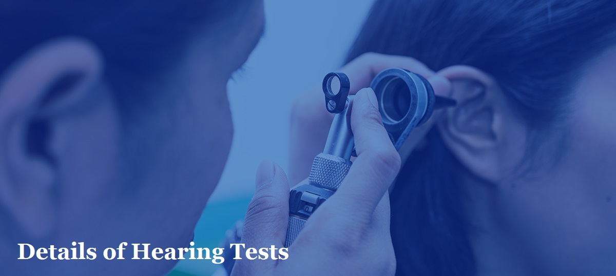 Details of hearing tests